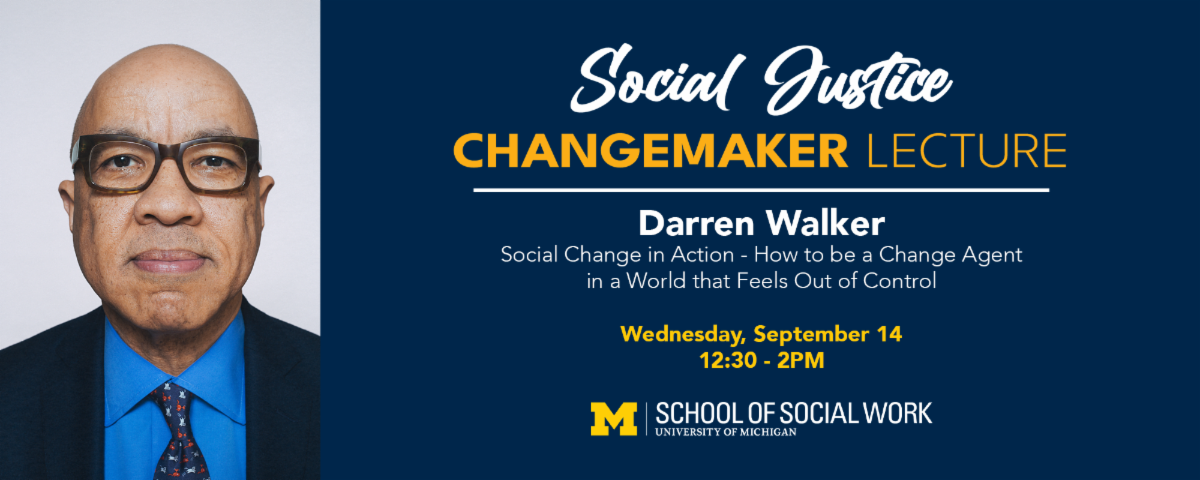 Social Justice Changemaker Lecture