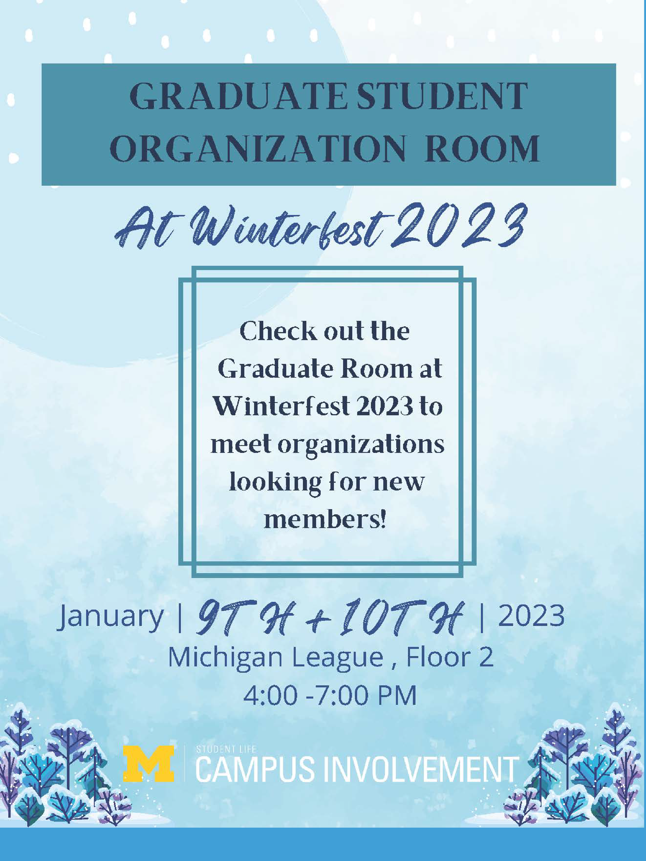 Grad Student Org. Room Winterfest 1.10.7pm University of Michigan