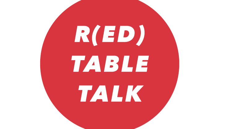 R(ED) Table Talk flyer